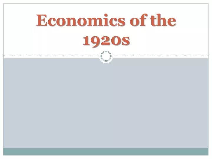 economics of the 1920s