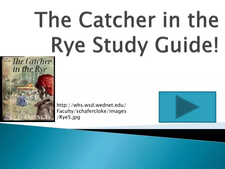 the catcher in the rye study guide