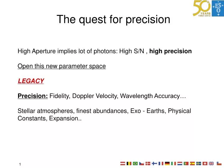 the quest for precision