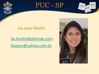 lia auer hoshii lia hoshii@phonak com liaauer@yahoo com br