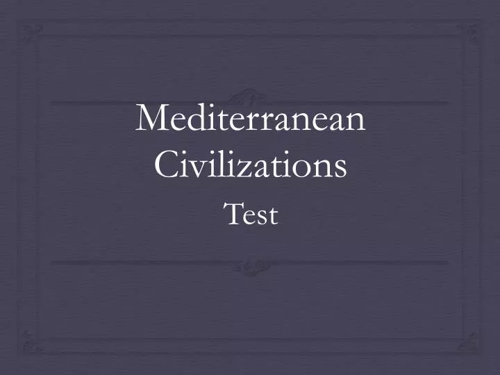 mediterranean civilizations
