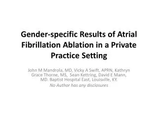 Gender-specific Results of Atrial Fibrillation Ablation in a Private Practice Setting