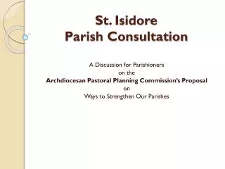 St. Isidore Parish Consultation