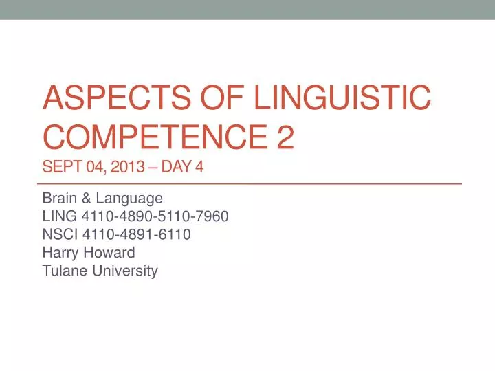 aspects of linguistic competence 2 sept 04 2013 day 4