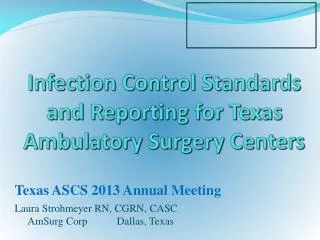 Infection Control Standards and Reporting for Texas Ambulatory Surgery Centers