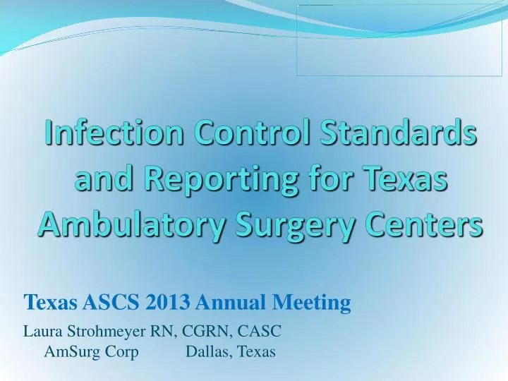 infection control standards and reporting for texas ambulatory surgery centers