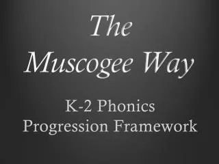 The Muscogee Way