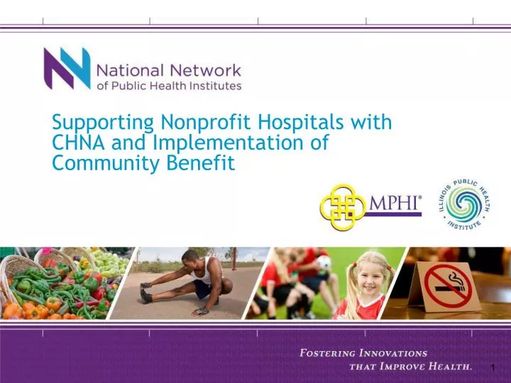 supporting nonprofit hospitals with chna and implementation of community benefit