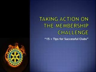 Taking Action on the Membership Challenge