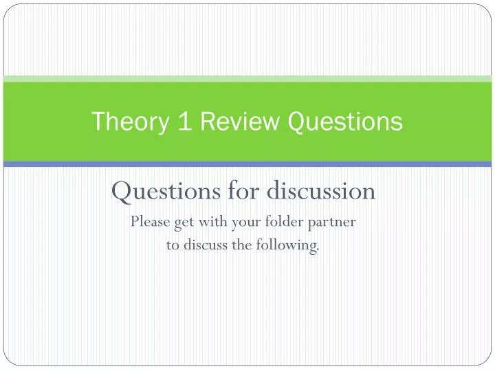 theory 1 review questions