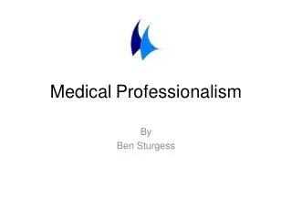 Medical Professionalism