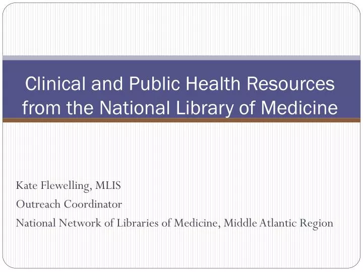 clinical and public health resources from the national library of medicine
