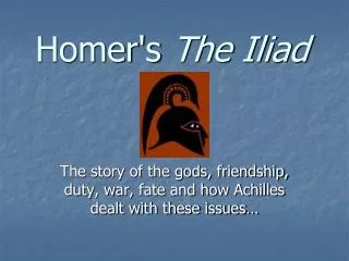 Homer's The Iliad