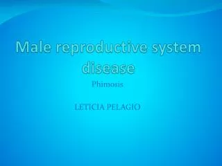 Male reproductive system disease