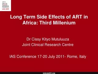 Long Term Side Effects of ART in Africa: Third Millenium