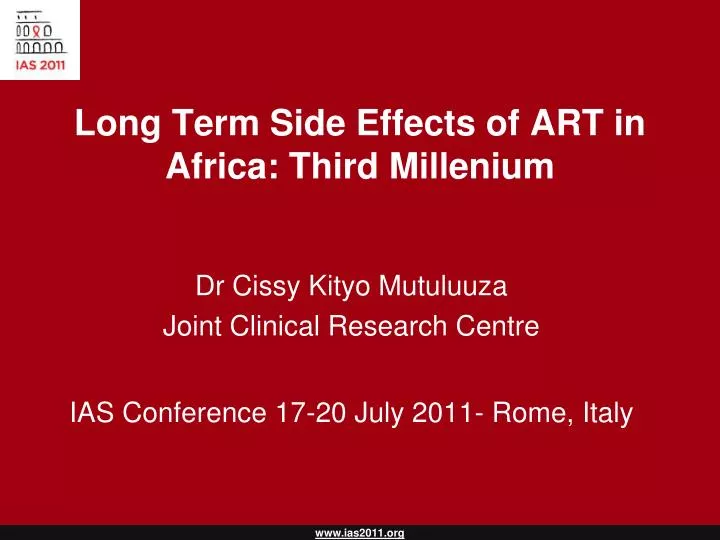 long term side effects of art in africa third millenium
