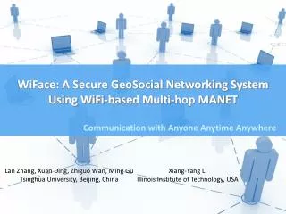 WiFace: A Secure GeoSocial Networking System Using WiFi-based Multi-hop MANET