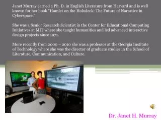 Dr. Janet H. Murray