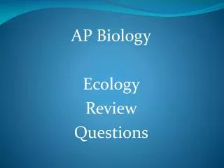 AP Biology Ecology Review Questions