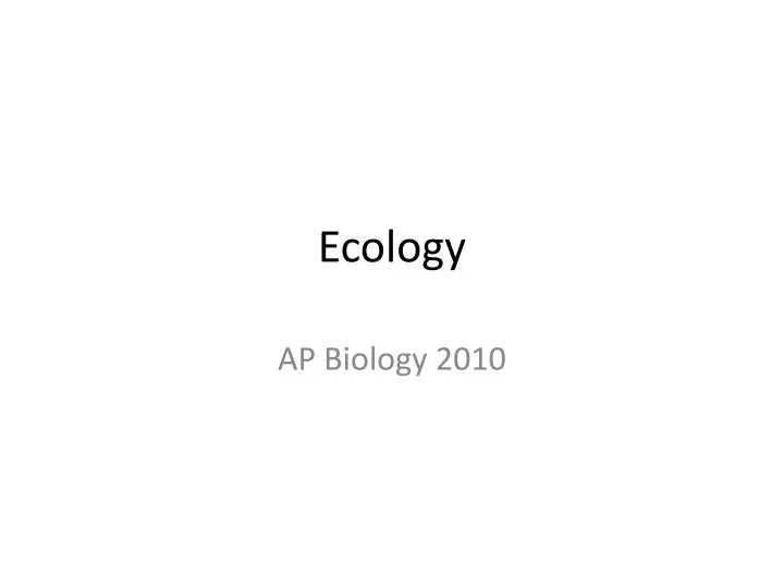 ecology