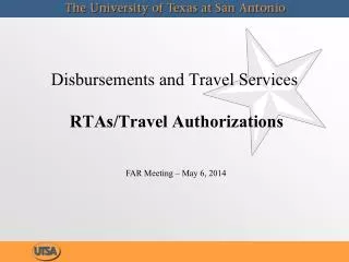Disbursements and Travel Services RTAs/Travel Authorizations