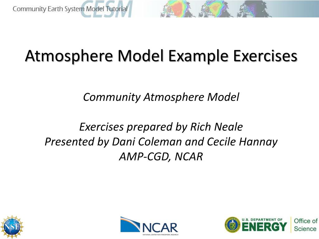 PPT - Community Atmosphere Model PowerPoint Presentation, free download ...