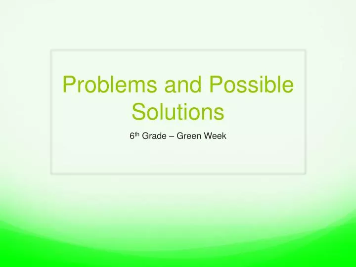 problems and possible solutions
