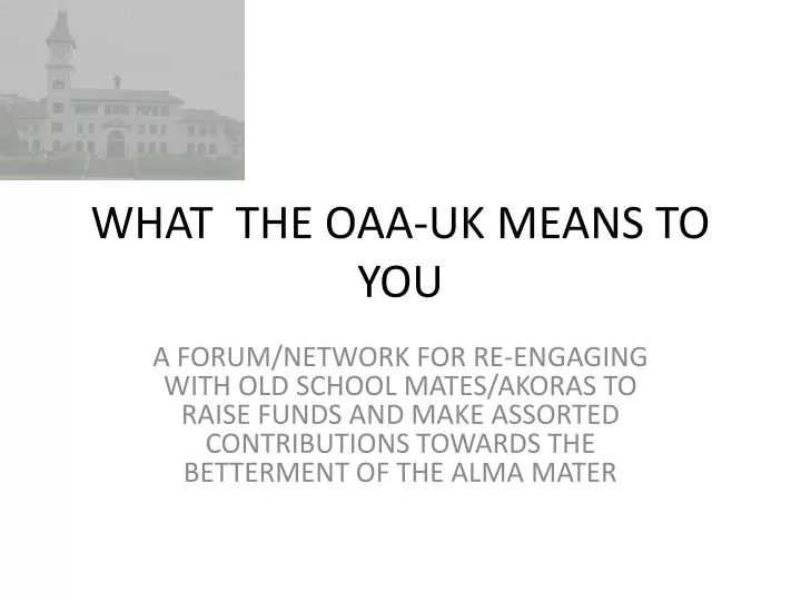 what the oaa uk means to you