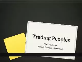 Trading Peoples