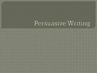 Persuasive Writing