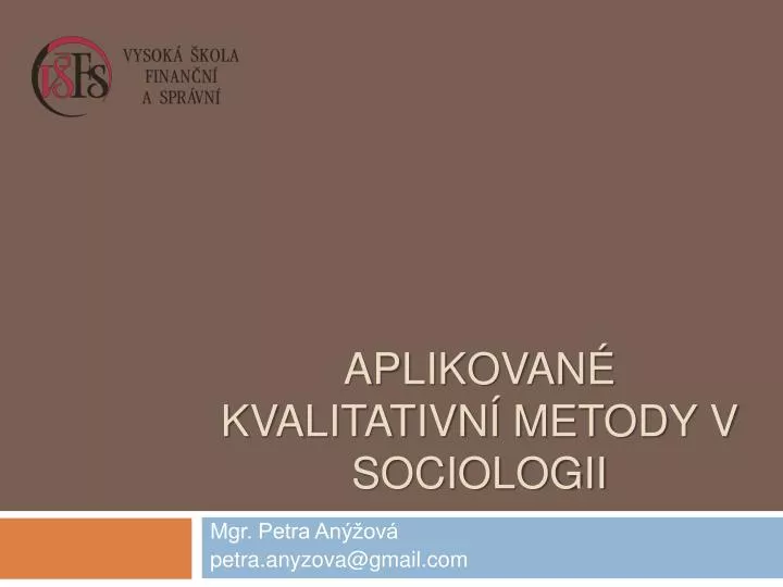 aplikovan kvalitativn metody v sociologii