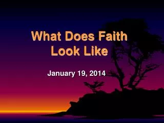 What Does Faith Look Like