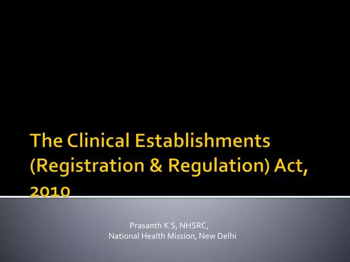 the clinical establishments registration regulation act 2010