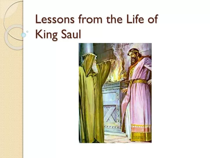 lessons from the life of king saul