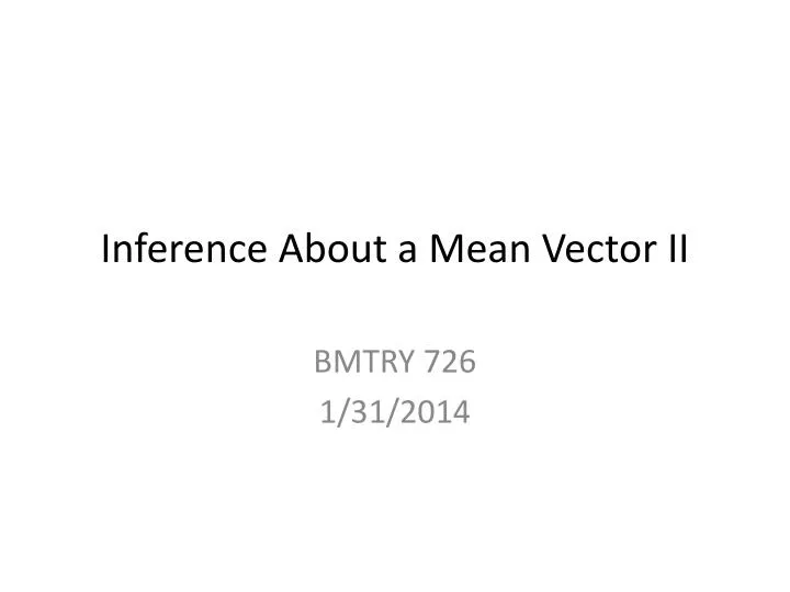 inference about a mean vector ii