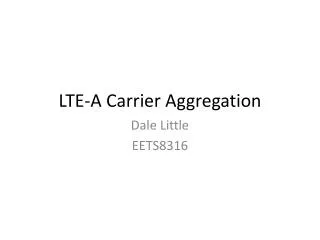 LTE-A Carrier Aggregation