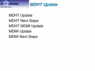 MDHT Update