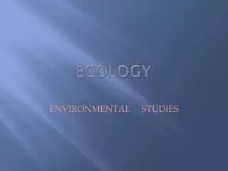 ECOLOGY