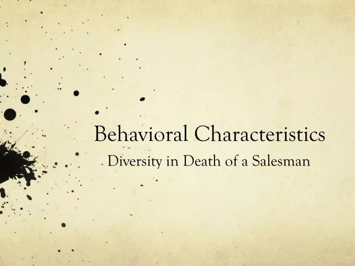 behavioral characteristics