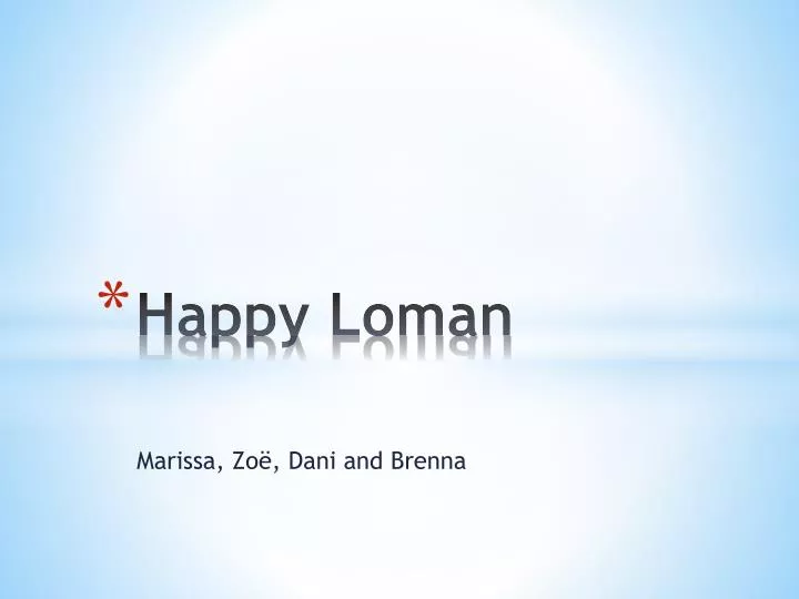 happy loman