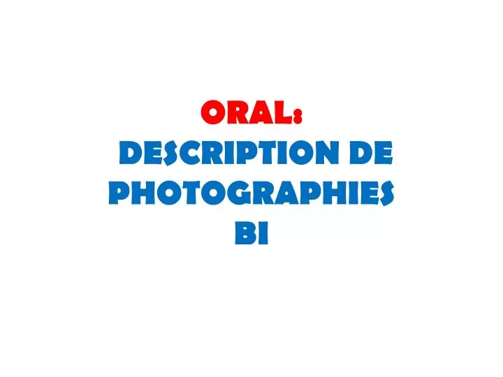 oral description de photographies bi