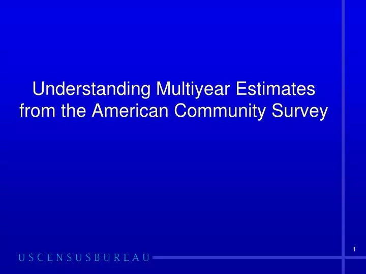 understanding multiyear estimates from the american community survey