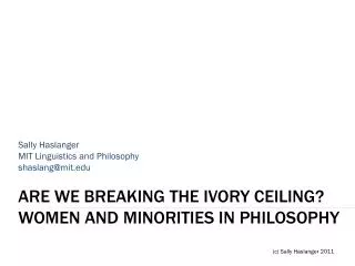 Are we BREAKing the ivory ceiling ? Women and minorities in philosophy