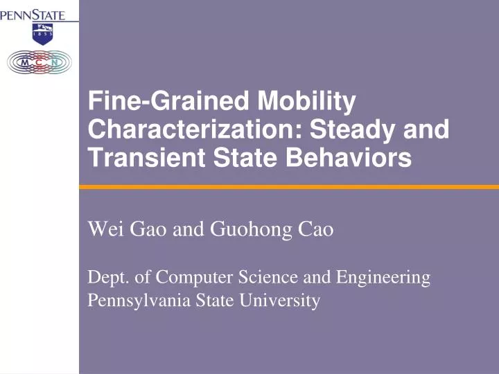 fine grained mobility characterization steady and transient state behaviors
