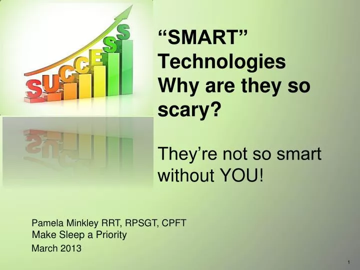 smart technologies why are they so scary they re not so smart without you