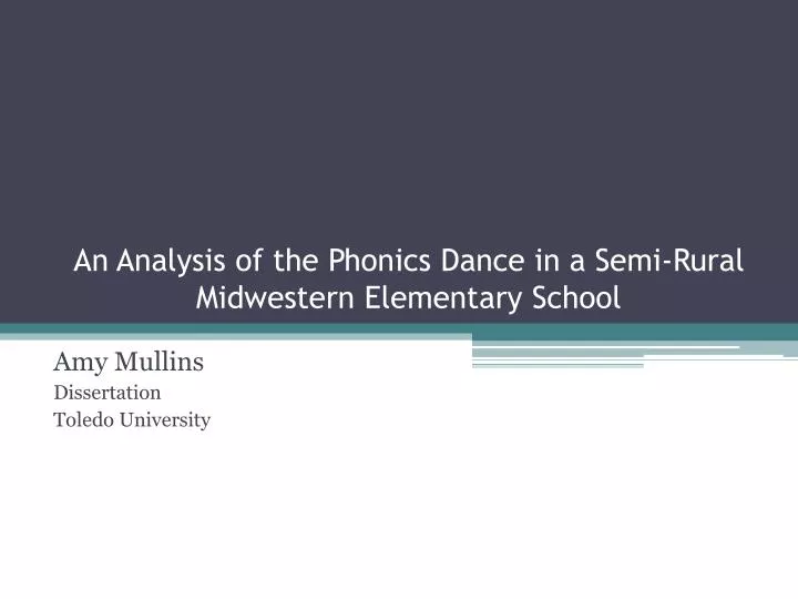 an analysis of the phonics dance in a semi rural midwestern elementary school