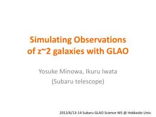 Simulating Observations of z~2 galaxies with GLAO