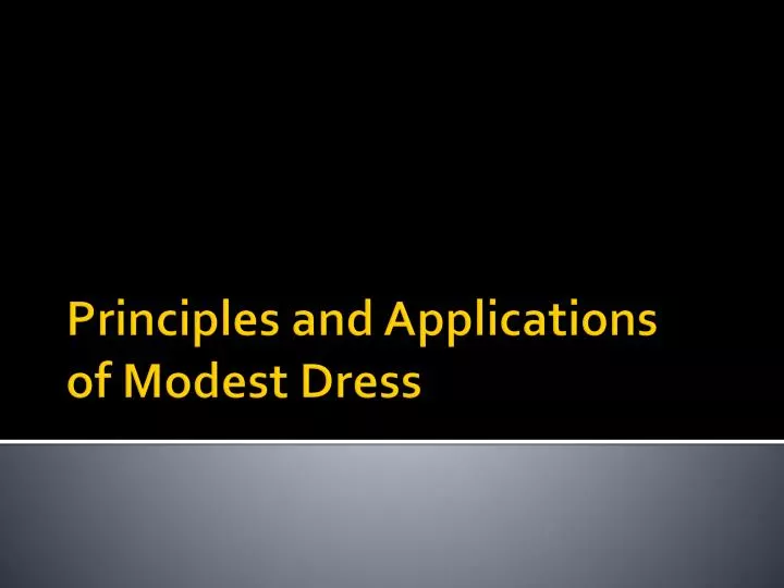 principles and applications of modest dress