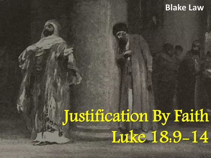 justification by faith luke 18 9 14