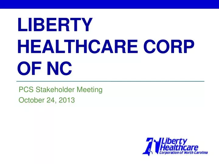 liberty healthcare corp of nc